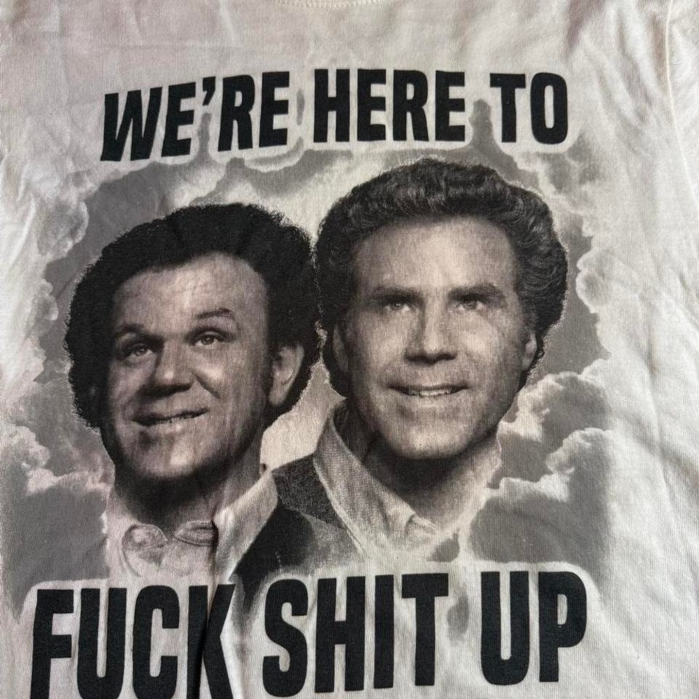 Step Brothers‎ Movie Graphic Tee We're Here To F* k ish Up White Shirt Small